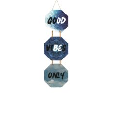 Good Vibes Octagone wall Hanging