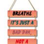 Breathe Wall Hanging